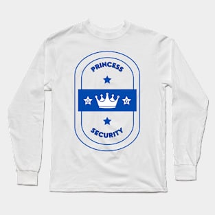 Princess Security Long Sleeve T-Shirt